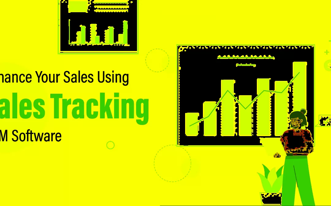 Enhance your Sales using Sales Tracking Software